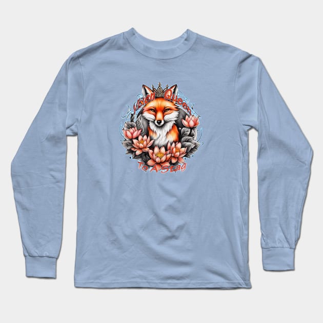 Vixen Queen To A Stag Long Sleeve T-Shirt by Vixen Games